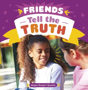 Friends Tell the Truth - MPHOnline.com