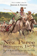 Nez Perce Summer, 1877 - MPHOnline.com