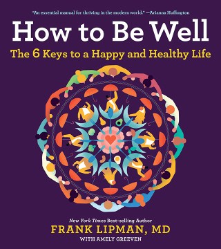 How to Be Well - MPHOnline.com