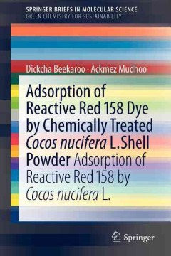 Adsorption of Reactive Red 158 Dye by Chemically Treated Cocos Nucifera L. Shell Powder - MPHOnline.com