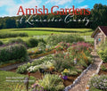 Amish Gardens of Lancaster County - MPHOnline.com