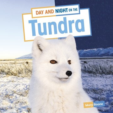 Day and Night on the Tundra - MPHOnline.com