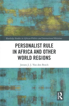 Personalist Rule in Africa and Other World Regions - MPHOnline.com