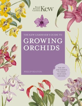 The Kew Gardener's Guide to Growing Orchids - MPHOnline.com