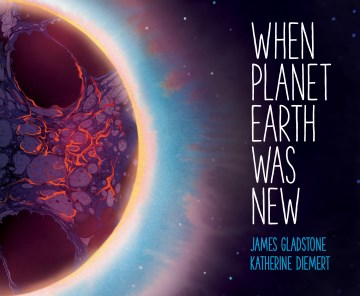 When Planet Earth Was New - MPHOnline.com