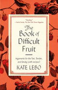 The Book of Difficult Fruit - MPHOnline.com