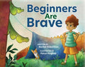 Beginners Are Brave - MPHOnline.com