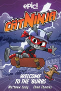 Cat Ninja #04: Welcome to the 'Burbs - MPHOnline.com