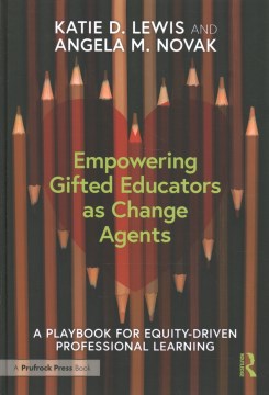 Empowering Gifted Educators As Change Agents - MPHOnline.com