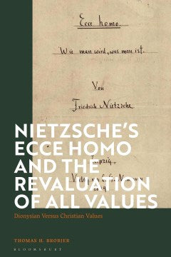 Nietzsche's Ecce Homo and the Revaluation of All Values - MPHOnline.com