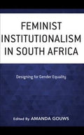 Feminist Institutionalism in South Africa - MPHOnline.com