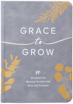 Grace to Grow - MPHOnline.com