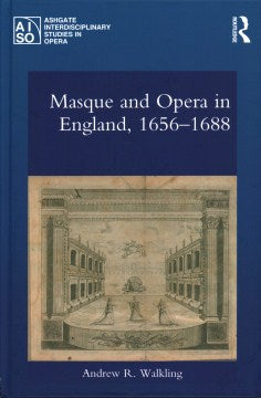 Masque and Opera in England, 1656-1688 - MPHOnline.com