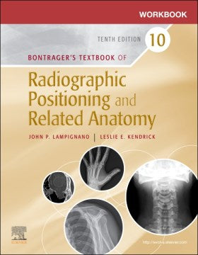 Bontrager's Textbook of Radiographic Positioning and Related Anatomy - MPHOnline.com