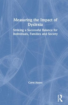 Measuring the Impact of Dyslexia - MPHOnline.com