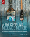 Acrylic Painting Mediums & Methods - MPHOnline.com