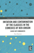 Imitation and Contamination of the Classics in the Comedies of Ben Jonson - MPHOnline.com