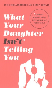What Your Daughter Isn`T Telling You - MPHOnline.com