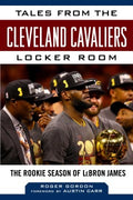 Tales from the Cleveland Cavaliers Locker Room - MPHOnline.com