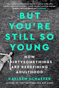 But You're Still So Young - MPHOnline.com