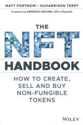 The NFT Handbook : How to Create, Sell and Buy Non-Fungible Tokens - MPHOnline.com