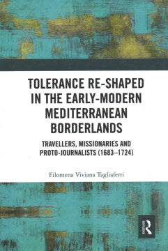 Tolerance Re-Shaped in the Early-Modern Mediterranean Borderlands - MPHOnline.com