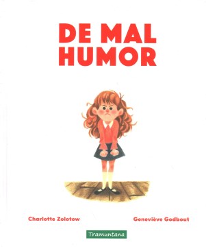 De mal humor/ In a Bad Mood - MPHOnline.com