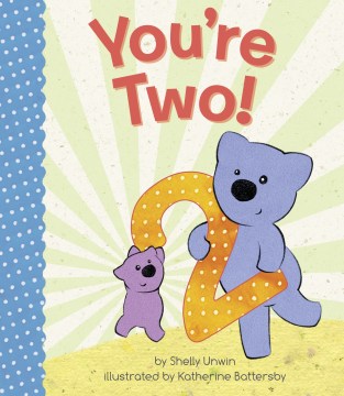 You're Two! - MPHOnline.com