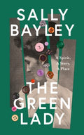 The Green Lady: A Spirit, A Story, A Place - MPHOnline.com