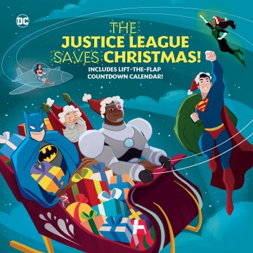 The Justice League Saves Christmas! - MPHOnline.com