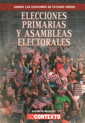 Elecciones primarias y asambleas electorales/ Primaries and Caucuses - MPHOnline.com