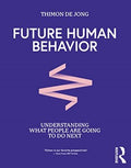 Future Human Behavior - MPHOnline.com