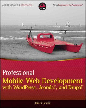 PROFESSIONAL MOBILE WEB DEVELOPMENT WITH WORDPRESS JOOMLA - MPHOnline.com