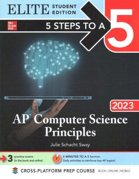 5 Steps to a 5: AP Computer Science Principles 2023 Elite Student Edition - MPHOnline.com