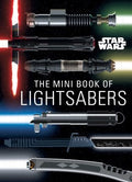 The Mini Book of Lightsabers - MPHOnline.com