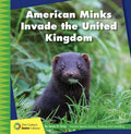 American Minks Invade the United Kingdom - MPHOnline.com