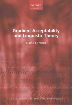 Gradient Acceptability and Linguistic Theory - MPHOnline.com