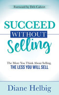 Succeed Without Selling - MPHOnline.com