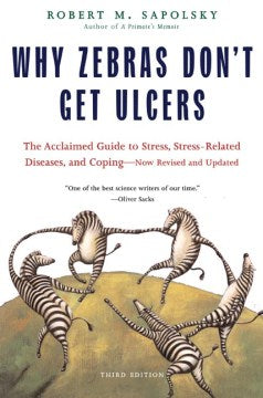 Why Zebras Don't Get Ulcers - MPHOnline.com