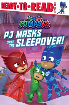 Pj Masks Save the Sleepover! - MPHOnline.com