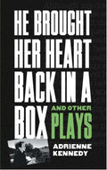 He Brought Her Heart Back in a Box and Other Plays - MPHOnline.com