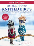 Arne & Carlos' Field Guide to Knitted Birds - MPHOnline.com