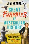 Great Furphies of Australian History - MPHOnline.com