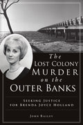 The Lost Colony Murder on the Outer Banks - MPHOnline.com