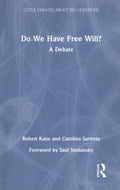 Do We Have Free Will? - MPHOnline.com