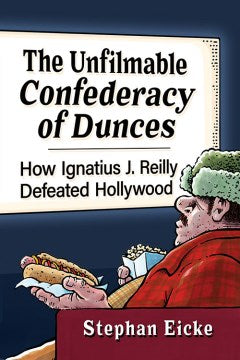 The Unfilmable Confederacy of Dunces - MPHOnline.com