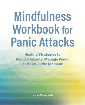 Mindfulness Workbook for Panic Attacks - MPHOnline.com