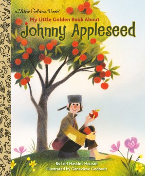 My Little Golden Book About Johnny Appleseed - MPHOnline.com