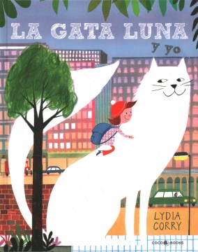 La gata Luna y yo / Mooncat and Me - MPHOnline.com