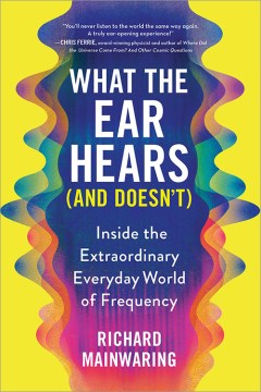 What the Ear Hears (and Doesn't) - MPHOnline.com